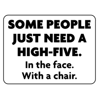 Some People Need A High Five Sticker (Black)